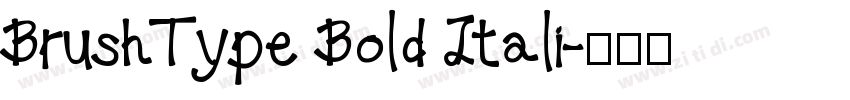 BrushType Bold Itali字体转换